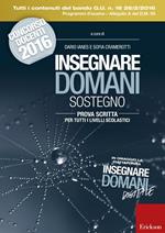 Insegnare domani sostegno. Prova scritta per tutti i livelli scolastici. Con aggiornamento online