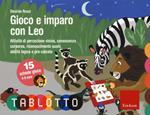 Gioco e imparo con Leo. Schede per Tablotto 4 -6 