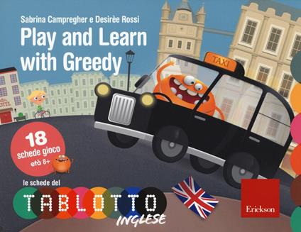 Play and learn with Greedy. Classe terza. Le schede del Tablotto. Con espansione online - Sabrina Campregher,Desirèe Rossi - copertina