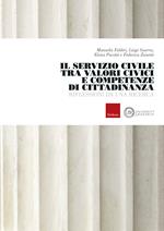 Il servizio civile tra valori civici e competenze di cittadinanza. Riflessioni da una ricerca