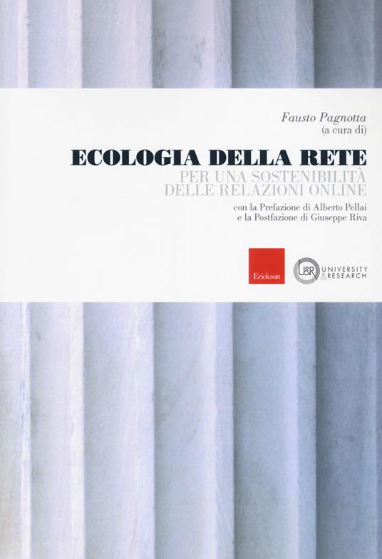 Ecologia della rete. Per una sostenibilità delle relazioni online - copertina