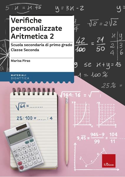 Verifiche personalizzate. Aritmetica. Scuola secondaria di primo grado. Classe seconda - Marisa Piras - copertina