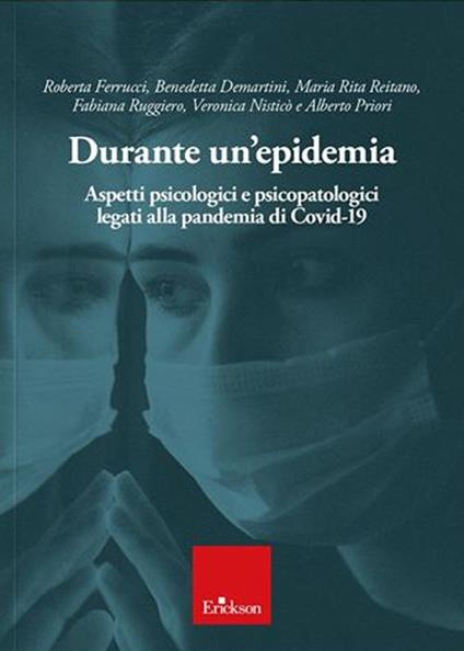 Durante un'epidemia. Aspetti psicologici e psicopatologici legati alla pandemia di Covid-19 - copertina