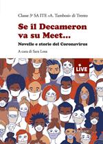 Se il Decameron va su Meet... Novelle e storie del Coronavirus