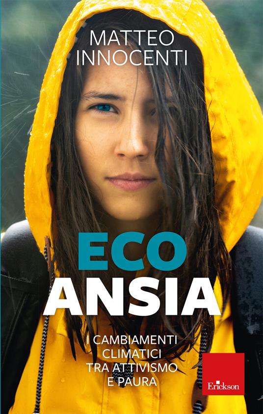 Ecoansia. I cambiamenti climatici tra attivismo e paura - Matteo Innocenti - copertina