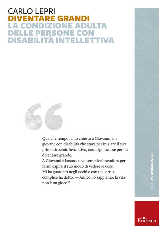 Diventare grandi. La condizione adulta delle persone con disabilità intellettiva - Carlo Lepri - ebook