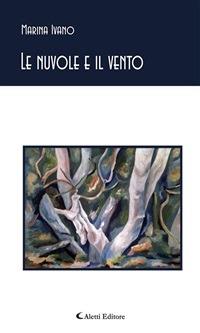 Le nuvole e il vento - Ivano Marina - ebook