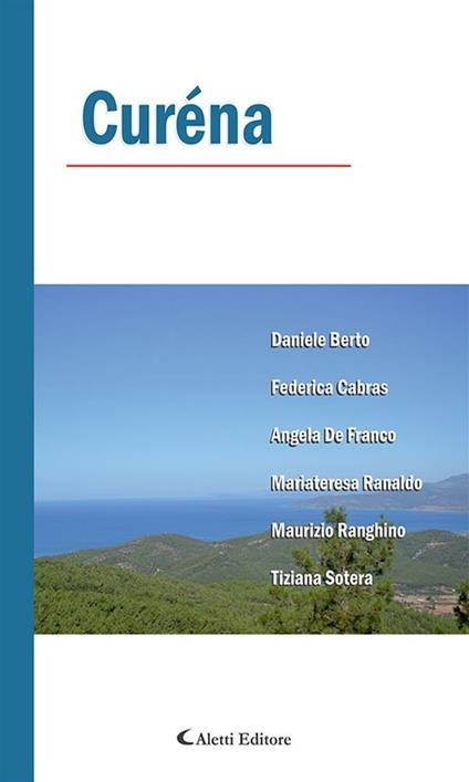 Curena - Daniele Berto,Federica Cabras,Angela De Franco,Mariateresa Ranaldo - ebook