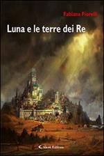 Luna e le terre dei re