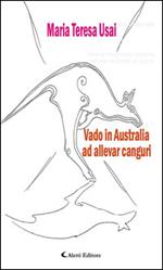 Vado in Australia ad allevar canguri