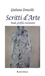 Scritti d'arte. Studi, profili, recensioni