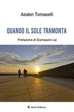 Quando il sole tramonta