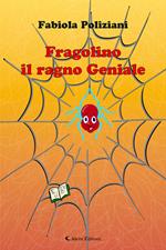 Fragolino il ragno geniale