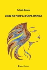 Smile ha vinto la Coppa America