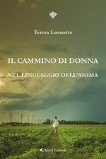 Il cammino di donna nel linguaggio dell'anima