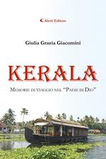 Kerala. Memoria di viaggio nel «Paese di Dio»