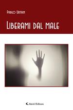 Liberami dal male