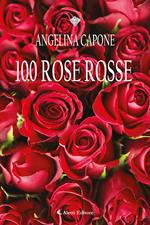 100 rose rosse