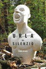 Urla del silenzio