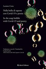 Nella bolla di sapone con Covid-19 e poesia (In the soap bubble with Covid-19 and poetry)