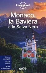 Monaco, la Baviera e la Selva Nera