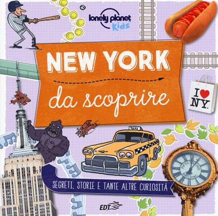 New York da scoprire. Segreti, storie e tante altre curiosità. Ediz. a colori - Moira Butterfield - copertina