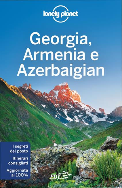 Georgia, Armenia e Azerbaigian - Alex Jones,Tom Masters,Virginia Maxwell,John Noble - ebook