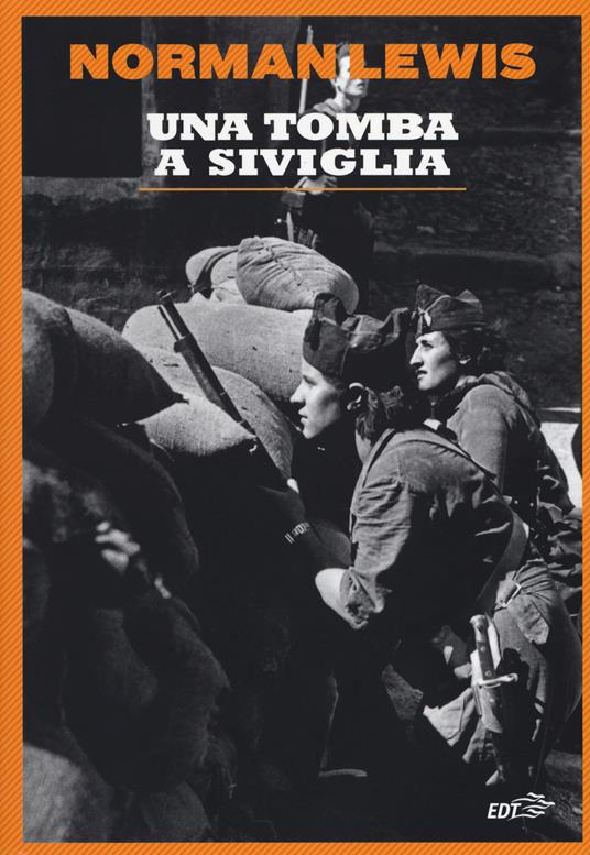 Una tomba a Siviglia - Norman Lewis - copertina