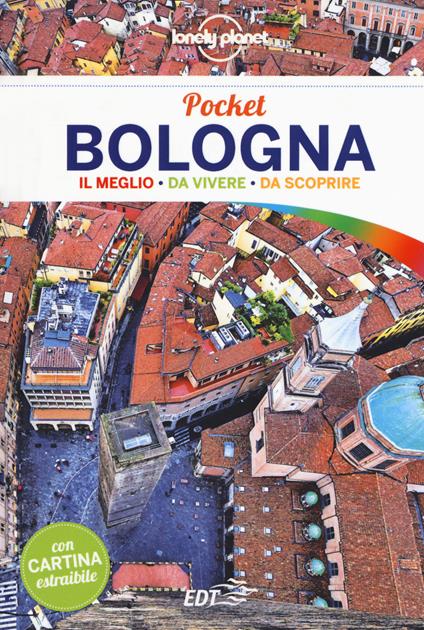 Bologna. Con cartina - Adriana Malandrino - copertina