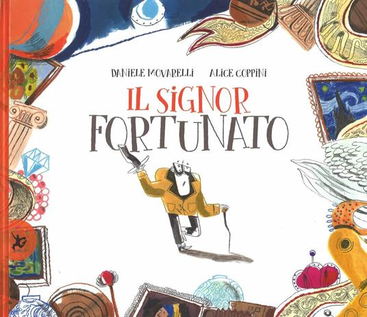 Il signor Fortunato. Ediz. a colori - Daniele Movarelli - copertina