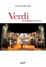 Verdi. Un teatro in musica