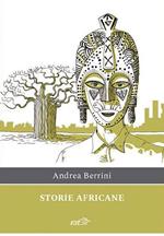 Storie africane. Viaggio in Tanzania