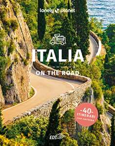 Libro Italia on the road. 40 itinerari. Con cartina 