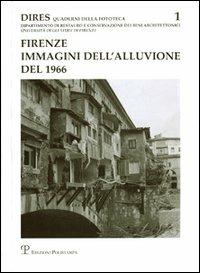 Firenze. Immagini dell'alluvione del 1966 - copertina