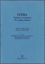 Fedra. Versioni e riscritture di un mito classico