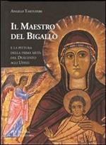 Il Maestro del Bigallo e la pittura della prima metà del Duecento agli Uffizi