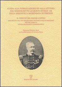 Guida alla pubblicazione ed alla lettura del manoscritto Acquisti diversi 158 della Biblioteca Moreniana di Firenze - Raffaella Marconi Abati,Giuliana Righi - copertina