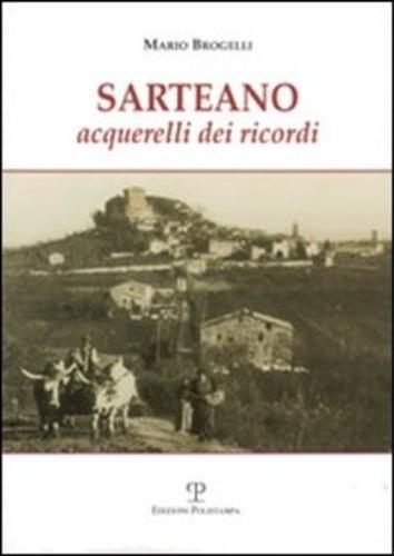 Sarteano. Acquerelli dei ricordi - Mario Brogelli - 2