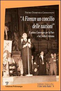 A Firenze un concilio delle nazioni - Pietro D. Giovannoni - copertina