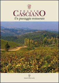 Poggio Casciano. Un paesaggio restaurato. Scienza della terra e vitivinicoltura di un territorio fiorentino - copertina