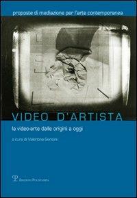 Video d'artista. La video-arte dalle origini a oggi - copertina