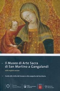 Il museo di arte sacra di San Martino a Gangalandi. Guida alla visita del museo e alla scoperta del territorio - copertina