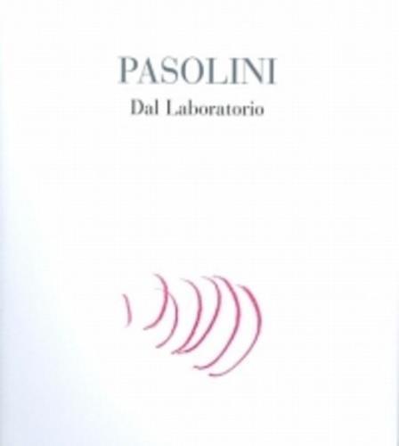 Pasolini. Dal laboratorio - 3