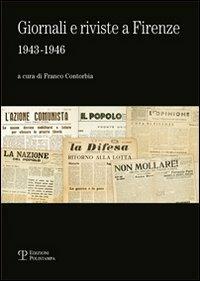 Giornali e riviste a Firenze (1943-1946). Catalogo della mostra (Firenze, 16 novembre-31 dicembre 2010) - 3