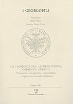 A³E=Agricoltura, alimentazione, ambiente, energia. Prospettive energetiche, sostenibilità e miglioramento dell'ambiente (Firenze, 25 marzo 2009)