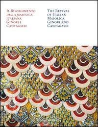 Il Risorgimento della maiolica italiana Ginori e Cantagalli. Ediz. italiana e inglese - 3