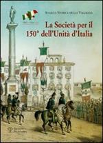 La società per il 150° dell'unità d'Italia