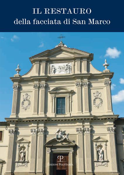 Il restauro della facciata di San Marco - copertina