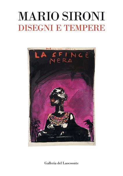 Mario Sironi. Disegni e tempere. Dal futurismo al dopoguerra. Catalogo della mostra (Roma, 10 aprile-7 luglio 2014). Ediz. illustrata - Fabio Benzi - copertina