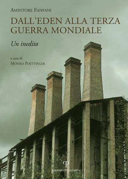 Dall'Eden alla terza guerra mondiale - Amintore Fanfani - copertina